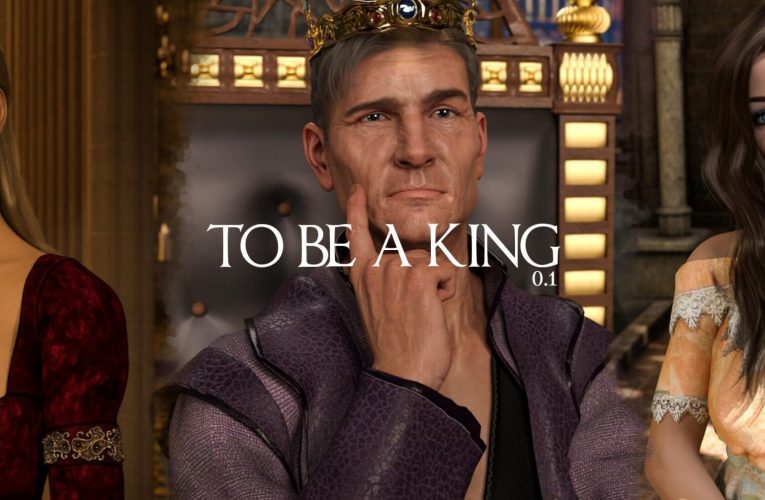 To Be A King [v0.6.1]