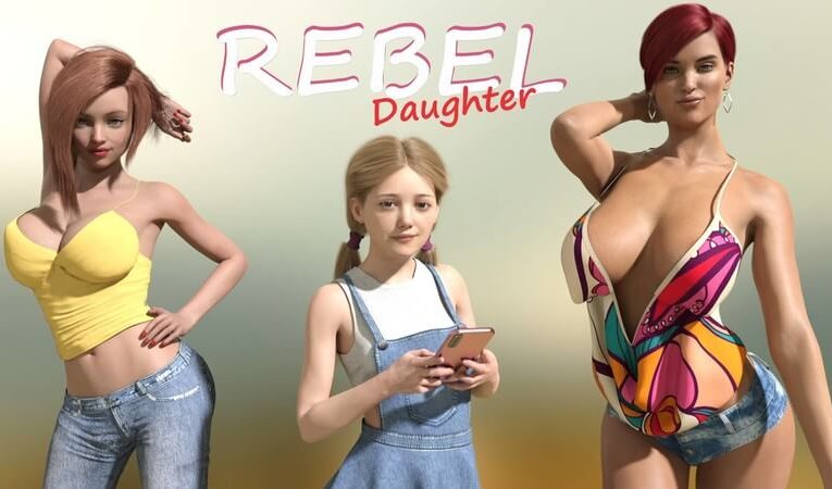 Rebel Daughter [v2.0]