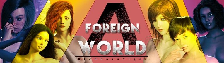 A Foreign World [Episode 1.5]