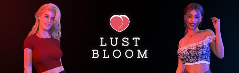 Lust Bloom [v0.1]