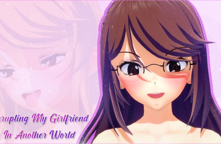 Corrupting My Girlfriend in Another World [v0.2.6]